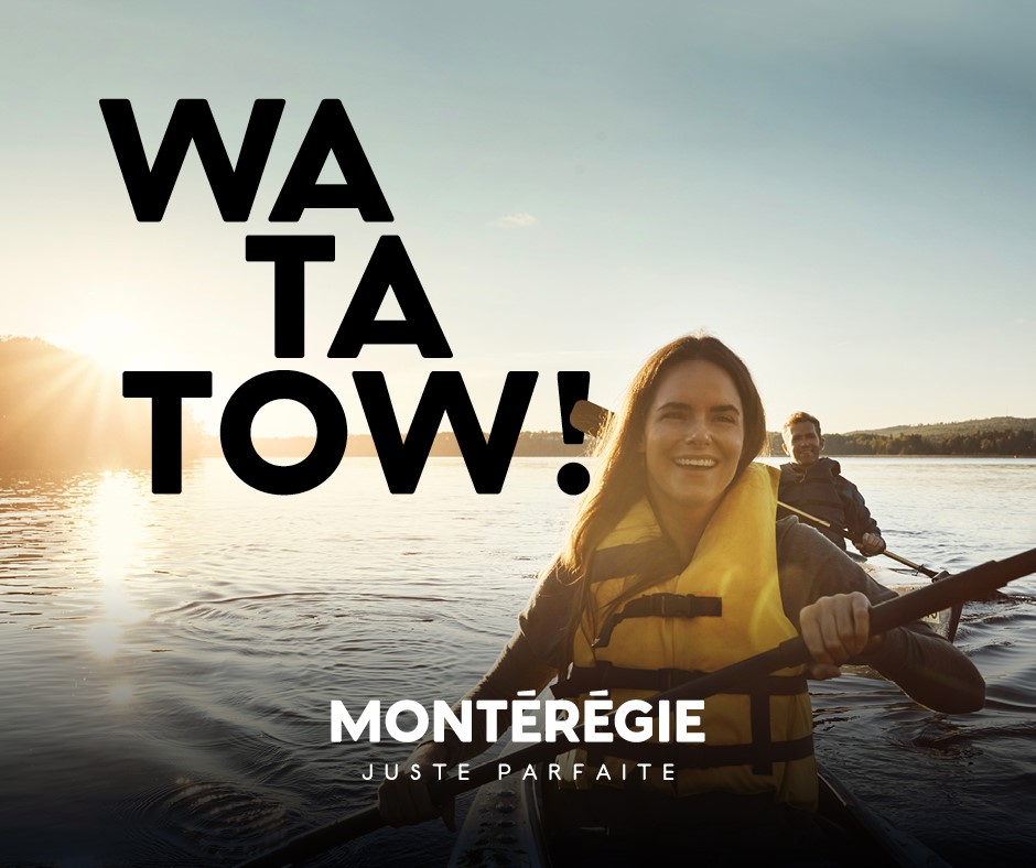 La Montérégie veut être «watatow» aux yeux des touristes
